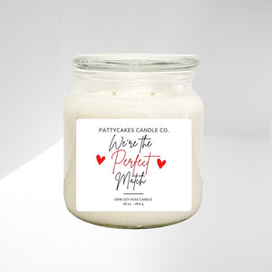 WE’RE THE PERFECT MATCH CANDLE